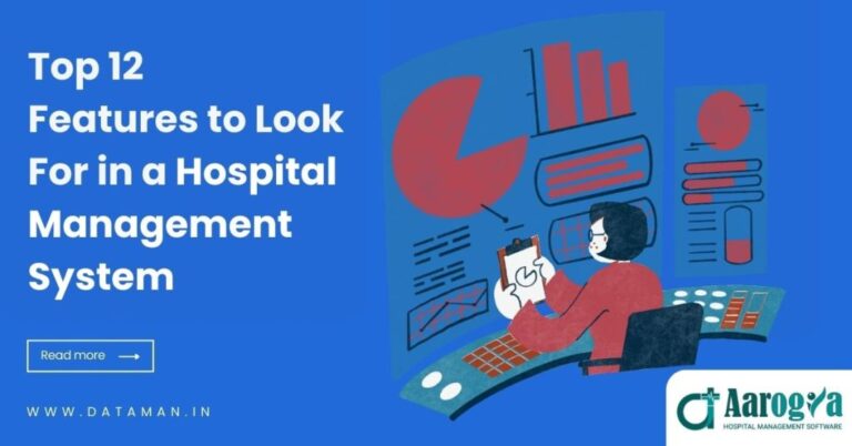 top-12-features-to-look-for-in-a-hospital-management-system-dataman