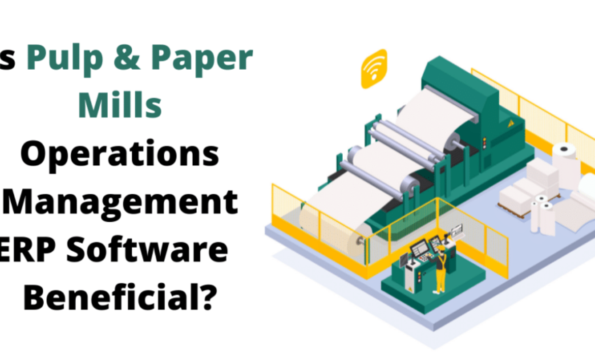 paper mill Operation management erp software