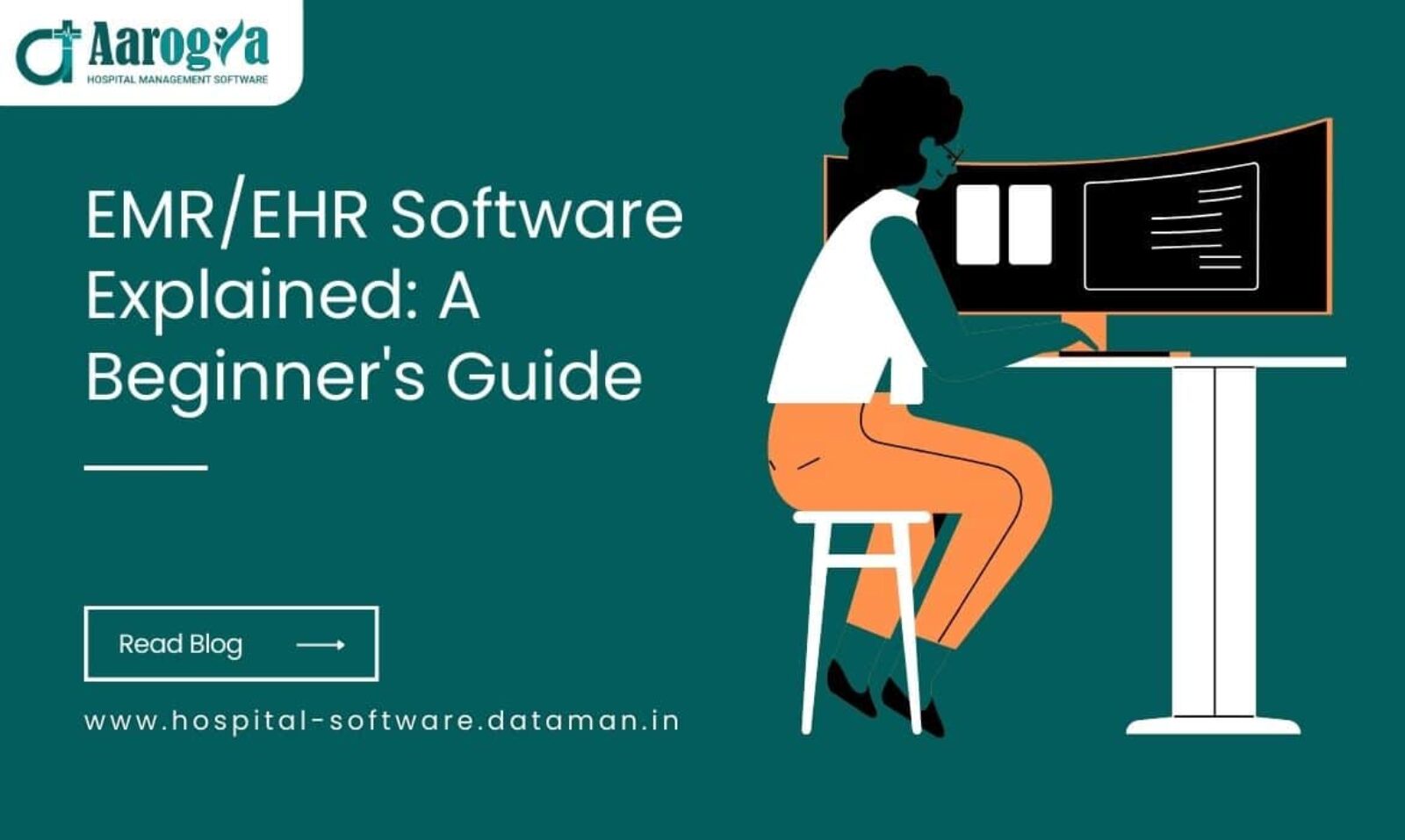 EMR software and EHR Software Explained- A Beginner's Guide