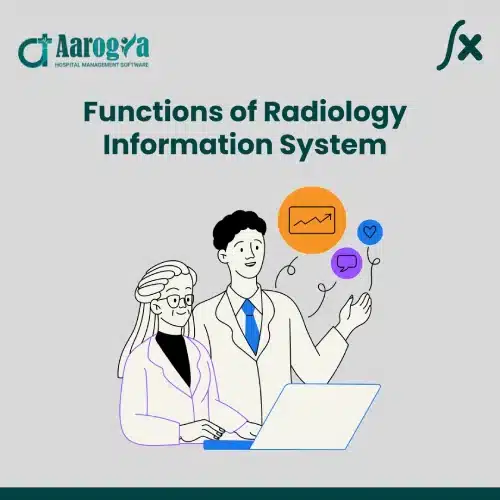 Functions of Radiology Information System