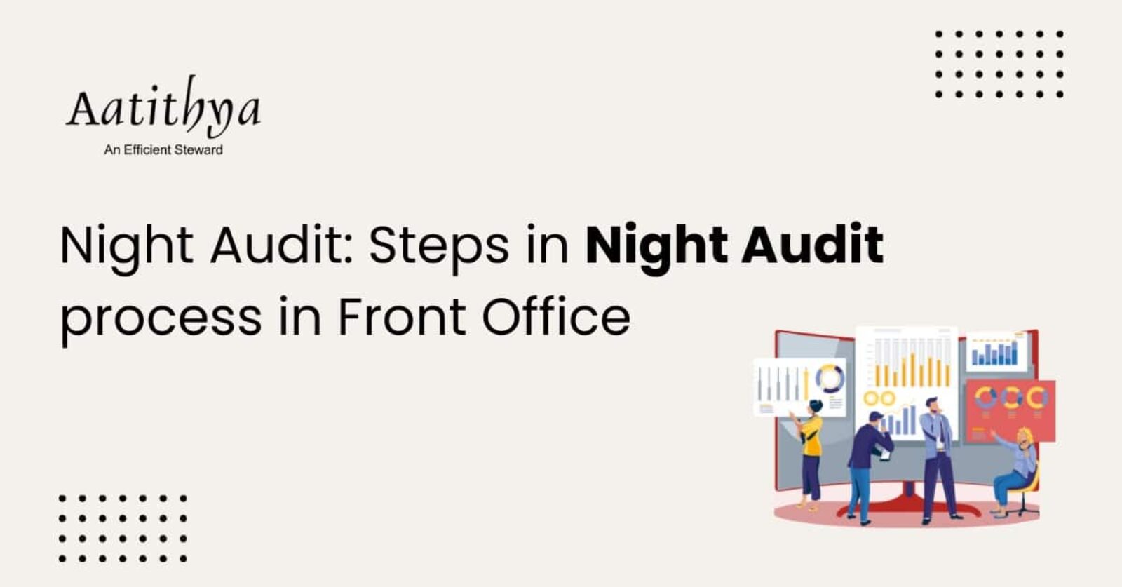 Night Audit: Steps in Night Audit process in Front Office