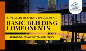 A Comprehensive Overview of Basic Building Components