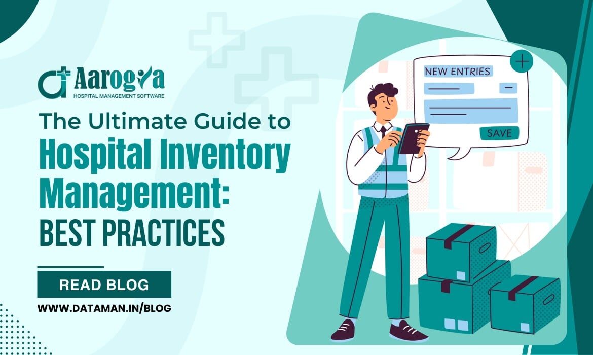 The Ultimate Guide to Hospital Inventory Management: Best Practices