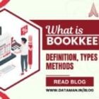 What is Bookkeeping: Definition, Types & Methods