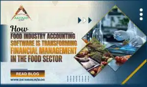 How Food Industry Accounting Software Is Transforming Financial Management in the Food Sector
